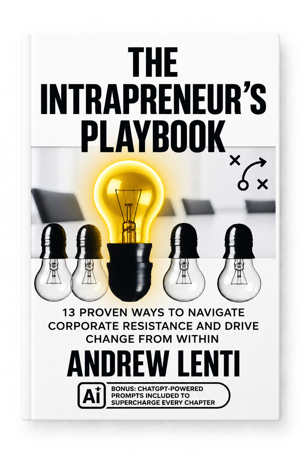 The Intrapreneur's Playbook by Andrew Lenti